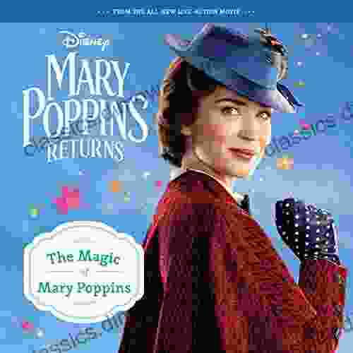 Mary Poppins Returns: The Magic Of Mary Poppins Storybook