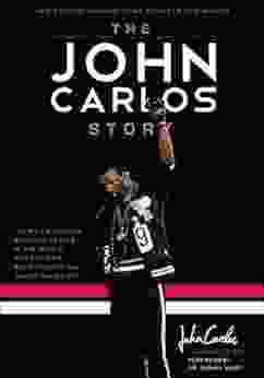 The John Carlos Story: The Sports Moment That Changed the World