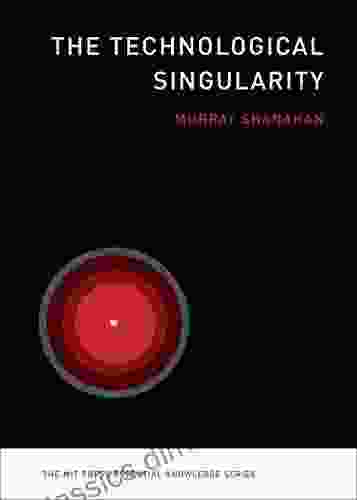 The Technological Singularity (The MIT Press Essential Knowledge Series)