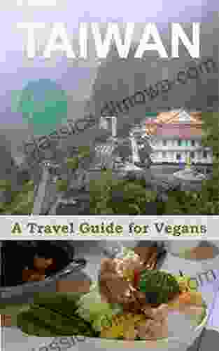 Taiwan: A Travel Guide for Vegans