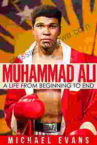 Muhammad Ali: A Life from Beginning to End