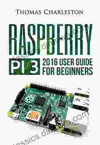 The Unlimited Power Of The Small Raspberry Pi 3: All The Potential Of A Personal Computer In Your Pocket