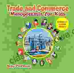 Trade and Commerce Mesopotamia for Kids Children s Ancient History