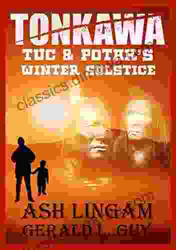 Tonkawa: Tuc Potak S Winter Solstice (Tonkawa Holiday Series)