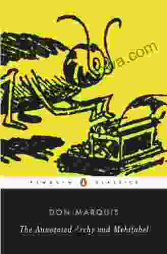 The Annotated Archy And Mehitabel (Penguin Classics)