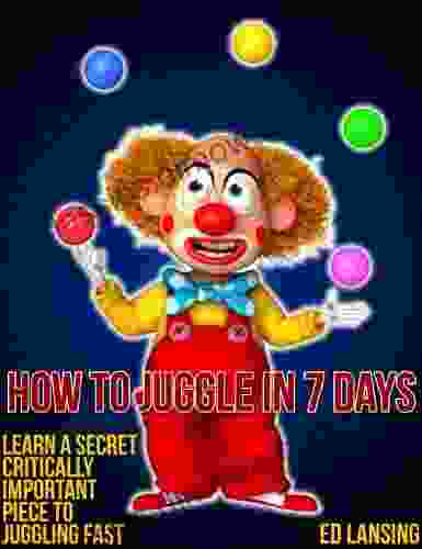 How To Juggle In 7 Days