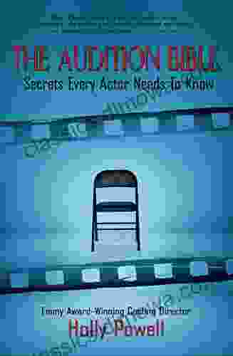 THE AUDITION BIBLE: Secrets Every Actor Needs To Know