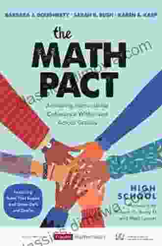 The Math Pact High School: Achieving Instructional Coherence Within And Across Grades (Corwin Mathematics Series)