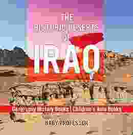 The Historic Deserts of Iraq Geography History Children s Asia