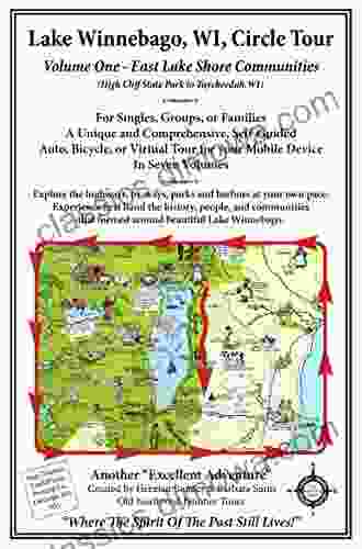 Lake Winnebago WI Circle Tour Volume One: East Lakeshore Communities