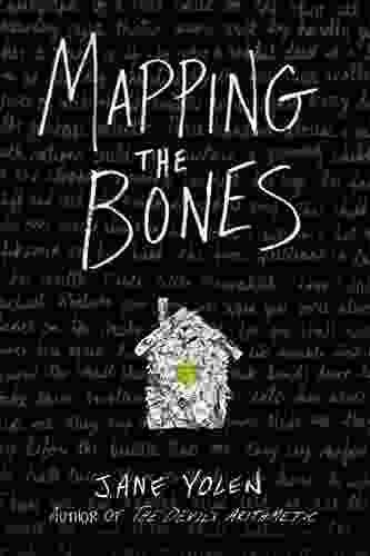 Mapping the Bones Jane Yolen