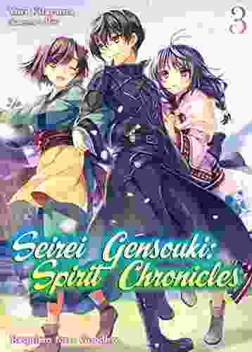 Seirei Gensouki: Spirit Chronicles Volume 3