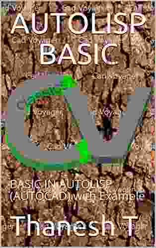 AUTOLISP BASIC: BASIC IN AUTOLISP (AUTOCAD) with Example