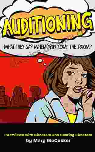 Auditioning: What They Say When You Leave the Room