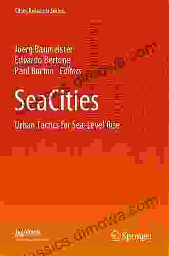 SeaCities: Urban Tactics for Sea Level Rise (Cities Research Series)