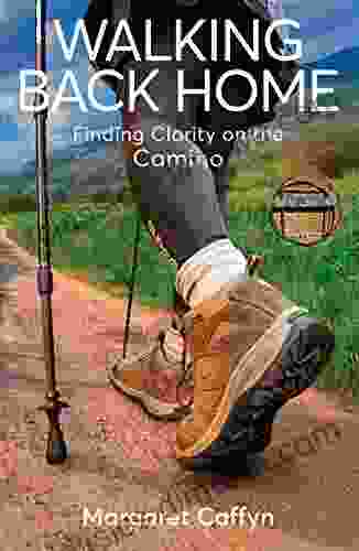 Walking Back Home: Finding Clarity on the Camino