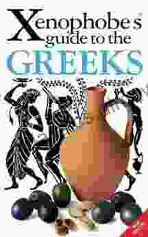 Xenophobe s Guide to the Greeks