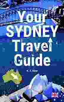 Your Sydney Travel Guide N T Gore